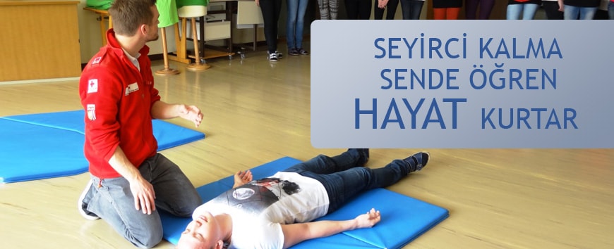 Seyirci Kalma Sende Öğren HAYAT Kurtar!